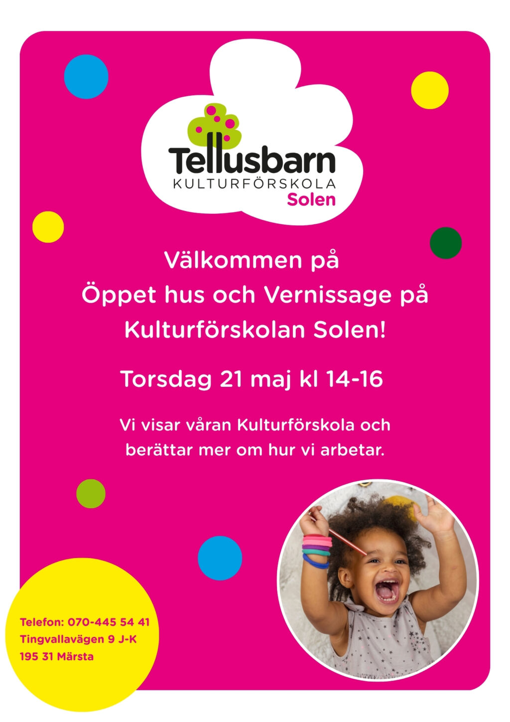 Öppet hus & Vernissage på Solen 21 maj
